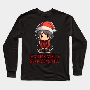 Extremely Sarcastic Christmas Long Sleeve T-Shirt